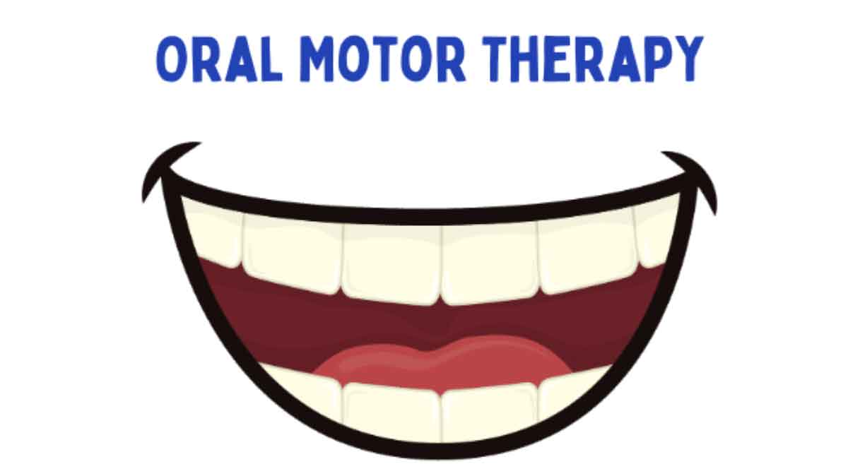 What Is Oral Motor Therapy?